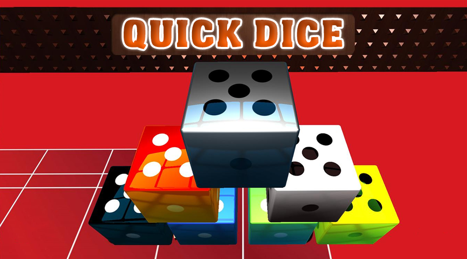 Quick Dice